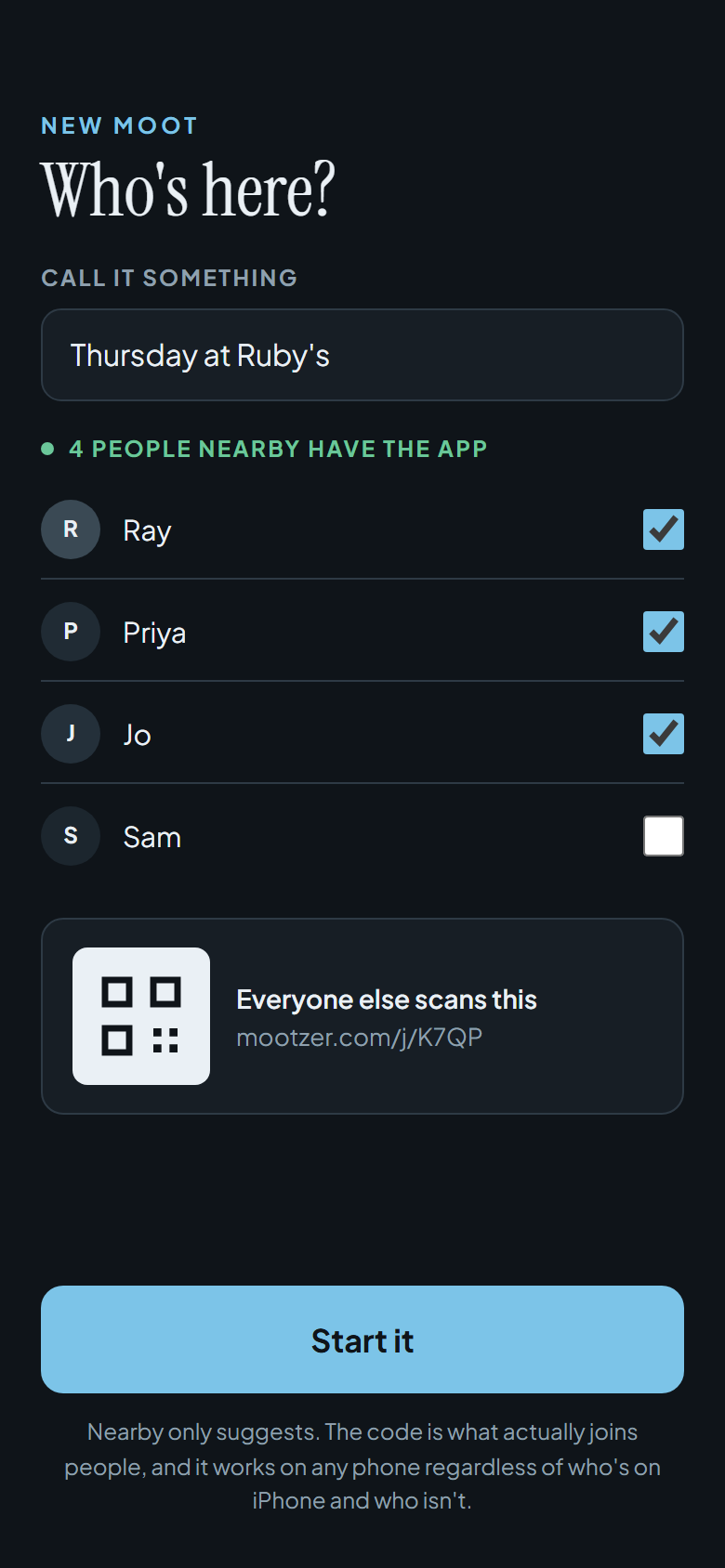 Starting a Moot: the people nearby join with one tap, and everyone else scans one code.